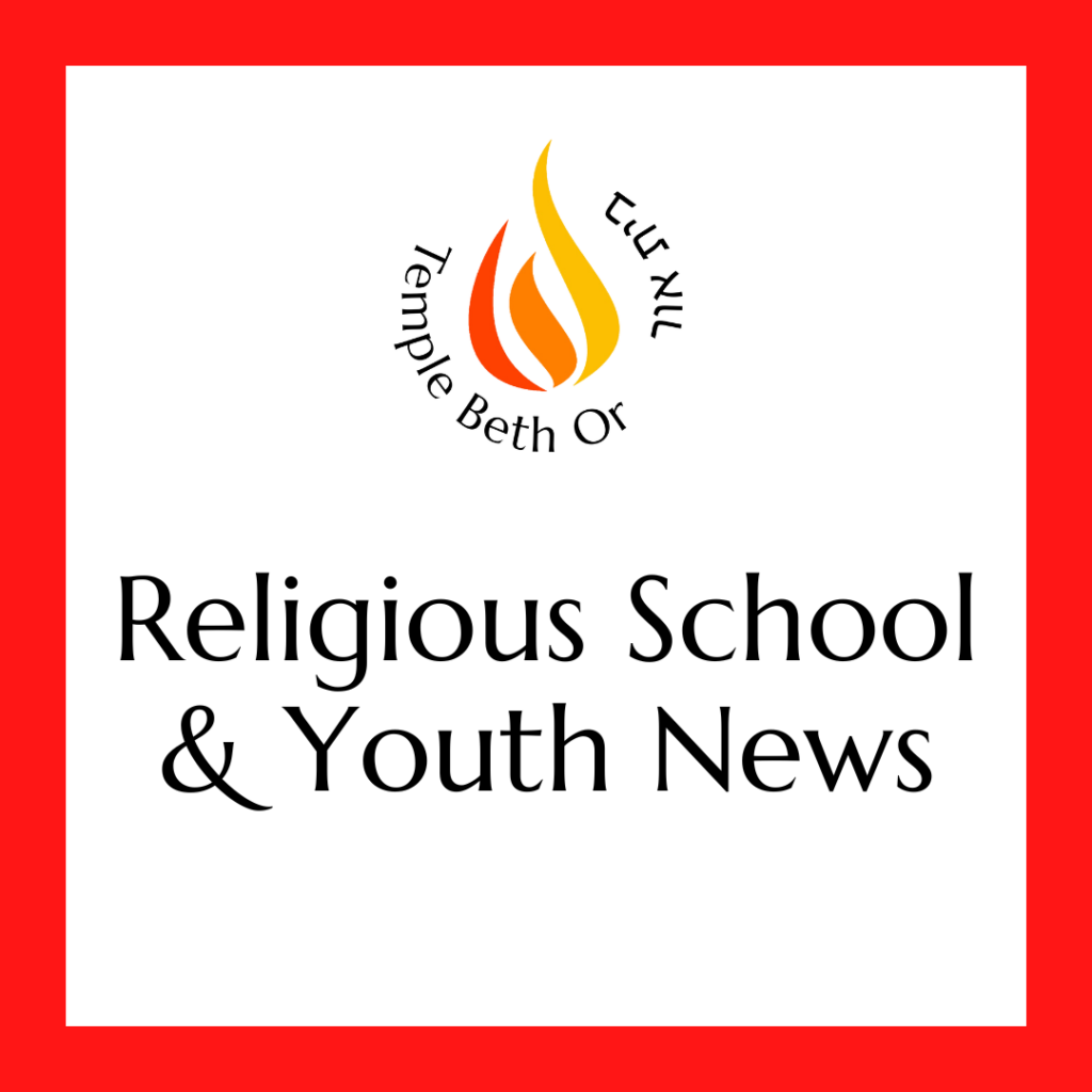 Religious School Registration Now Open – Deadline August 1